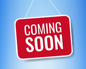 Red Sign board Coming Soon Blue background With Gradient Mesh, Vector Illustration