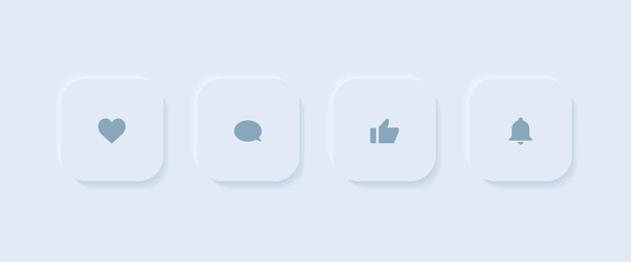Set of buttons in Neumorphism style. Love, Like, Comment, Get notified buttons. Vector illustration