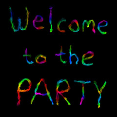Welcome to the party colorful handwritten text with waves on the black background