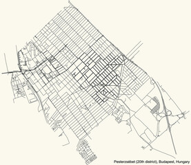Black simple detailed street roads map on vintage beige background of the neighbourhood Pesterzsébet 20th district (XX kerület) of Budapest, Hungary