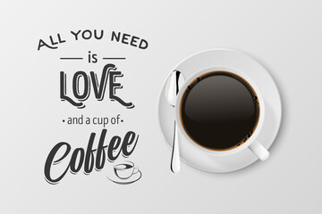 Vector 3d Realistic White Porcelain Ceramic Mug with Black Espresso, Mocha Isolated on White. Coffee Cup with Typography Quote, Phrase about Coffee. Stock Illustration. Design Template. Top View