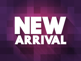 New Arrival text quote, concept background