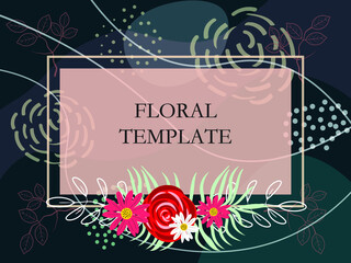Floral template. For invitations, cards, posters, banners, advertisements. Vector template.