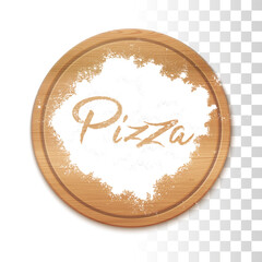 Pizza. Handwritten In Flour On Wooden Cutting Board Lettering. For Flyers, Cards And Web Ad. Vector Realistic Illustration