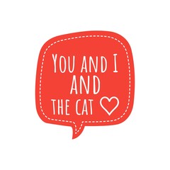 ''You and I and the cat'' Lettering