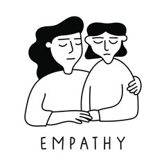 Young woman hugging and supporting friend. Empathy. Outline illustration on white background.