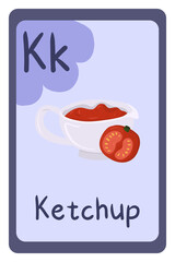 Abc food education flash card, Letter K - ketchup. Cartoon design template with colorful alphabet education card. Collection on violet backdrop.