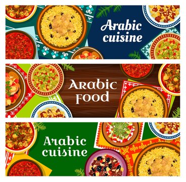Arabic cuisine restaurant meals banners. Lamb meat with rice mansaf and potatoes, tagine with plums, kidney bean and tharid meat stew with bread, tahini, fattoush and grilled eggplant salad vector