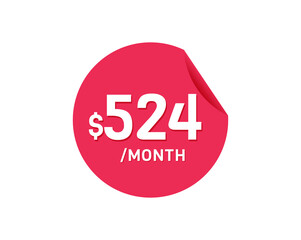 $524 Dollar Month. 524 USD Monthly sticker
