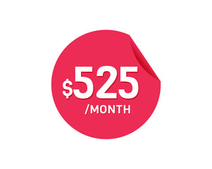 $525 Dollar Month. 525 USD Monthly sticker