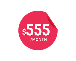 $555 Dollar Month. 555 USD Monthly sticker