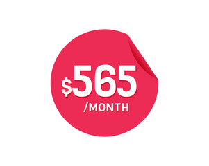 $565 Dollar Month. 565 USD Monthly sticker