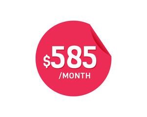 $585 Dollar Month. 585 USD Monthly sticker