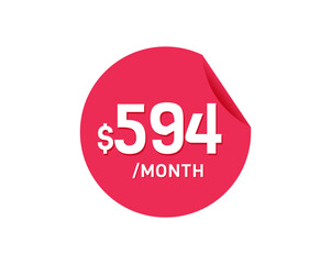 $594 Dollar Month. 594 USD Monthly sticker