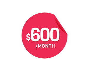 $600 Dollar Month. 600 USD Monthly sticker