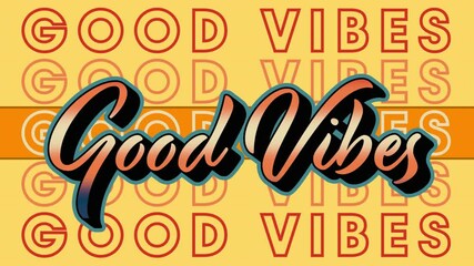 Animation of orange good vibes text repeating over orange stripe on yellow background - Powered by Adobe