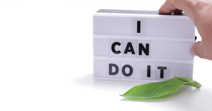 I can do it,   words on lightbox on white background flat lay. 