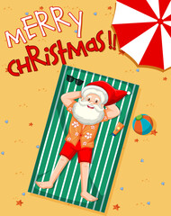 Merry Christmas font Santa Claus taking sun bath on the beach with summer element