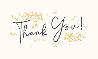 Thank you. Beautiful greeting card poster with calligraphy black text Word gold leaves