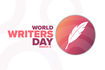 World or International Writers Day. March 3. Holiday concept. Template for background, banner, card, poster with text inscription. Vector EPS10 illustration.