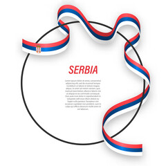 Waving ribbon flag of Serbia on circle frame. Template for independence day poster