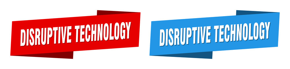 disruptive technology banner. disruptive technology ribbon label sign set