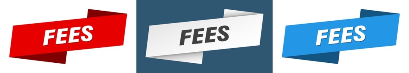 fees banner. fees ribbon label sign set