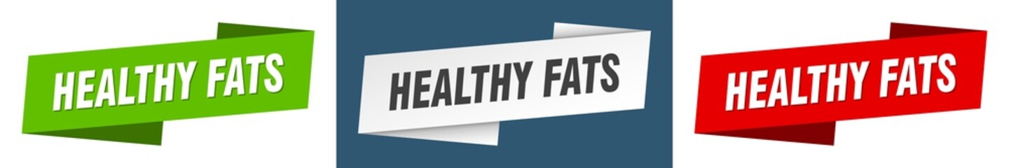 healthy fats banner. healthy fats ribbon label sign set