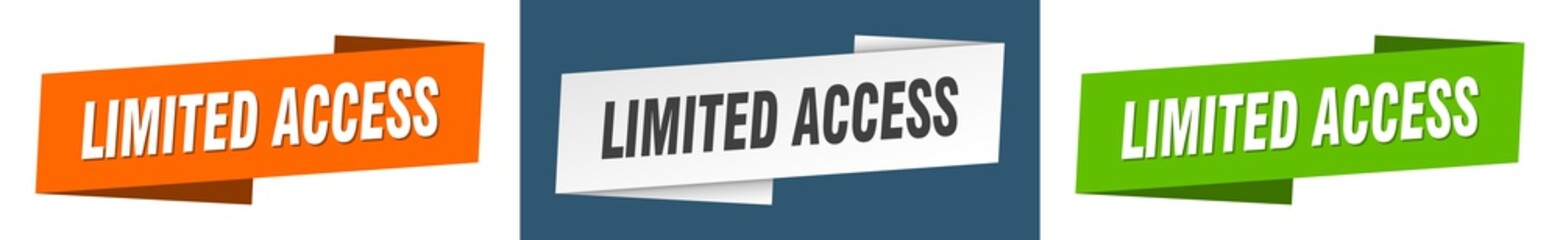 limited access banner. limited access ribbon label sign set
