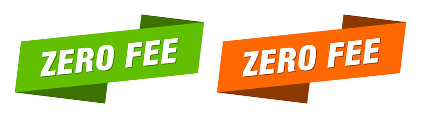 zero fee banner. zero fee ribbon label sign set