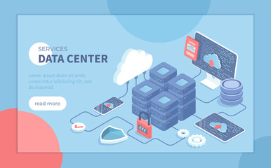Data Center Services Cloud Services Information processing, hosting, provider, storage, networking, management and distribution of data.Server racks, database, cloud. Isometric vector illustration 