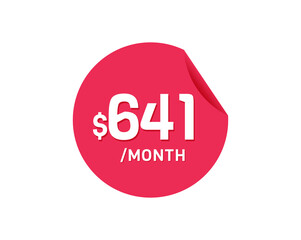 $641 Dollar Month. 641 USD Monthly sticker