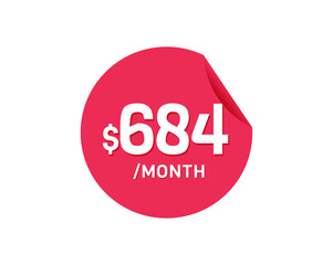 $684 Dollar Month. 684 USD Monthly sticker