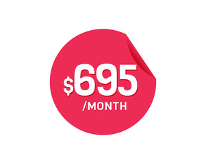 $695 Dollar Month. 695 USD Monthly sticker