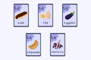 Colorful Phonics flashcard Letter E - eclair, egg, eggplant, empanada, elderberries. Food themed ABC cards for teaching reading with foods, vegetables, fruits and nuts. Series of ABC.