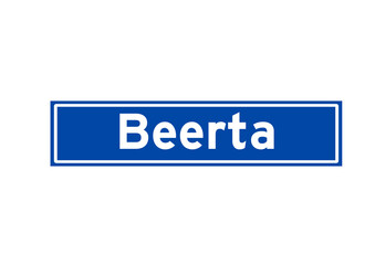 Beerta isolated Dutch place name sign. City sign from the Netherlands.