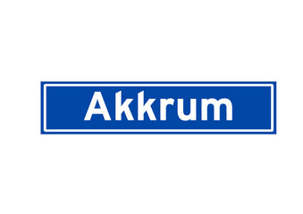 Akkrum isolated Dutch place name sign. City sign from the Netherlands.