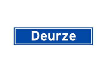 Deurze isolated Dutch place name sign. City sign from the Netherlands.