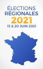 Obraz premium Élections Régionales 2021 en France - 13 et 20 Juin 2021