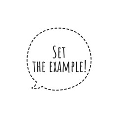 ''Set the example'' Lettering