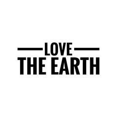 ''Love the earth'' Lettering