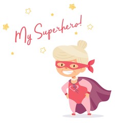 Grandmother in a superhero costume. An active grandmother. You are my superhero. Funny characters isolate on white background. Vector illustration.