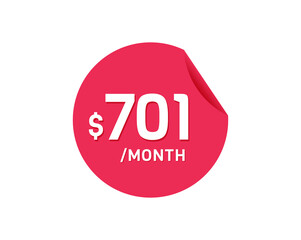 $701 Dollar Month. 701 USD Monthly sticker