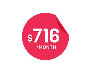 $716 Dollar Month. 716 USD Monthly sticker