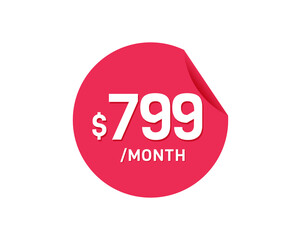 $799 Dollar Month. 799 USD Monthly sticker