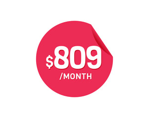 $809 Dollar Month. 809 USD Monthly sticker