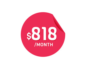 $818 Dollar Month. 818 USD Monthly sticker
