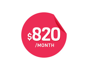 $820 Dollar Month. 820 USD Monthly sticker