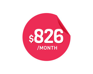 $826 Dollar Month. 826 USD Monthly sticker