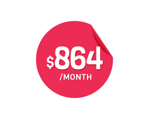 $864 Dollar Month. 864 USD Monthly sticker